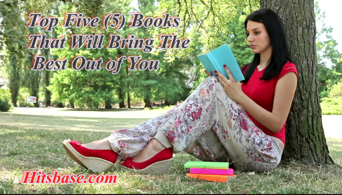 Top Five Books That Will Bring The Best Out of You
