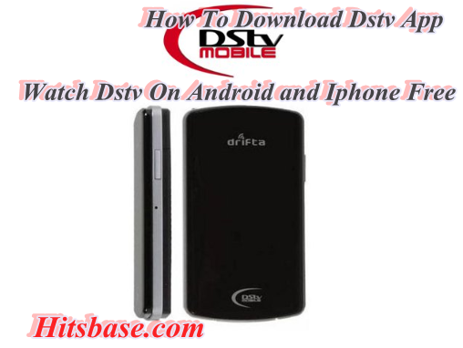 How To Download Dstv App | Watch Dstv On Android and Iphone