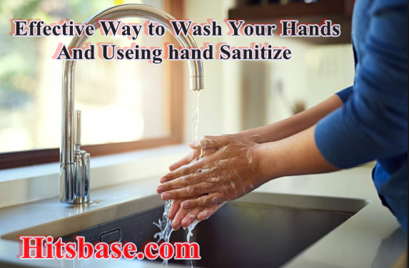 Effective Way to Wash Your Hands