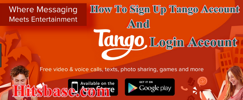 How To Sign Up Tango Account | Tango Login Account