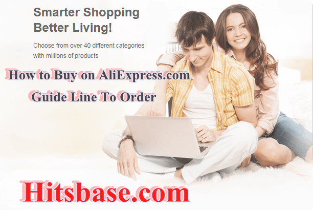 How to Buy on AliExpress.com | Guide Line To Order
