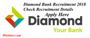 Diamond Bank Recruitment 2018 | Check Recruitment Details | Apply Here