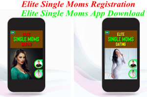 Elite Single Moms Registration | Elite Single Moms App Download