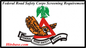 Federal Road Safety Corps Screening Requirement | Apply Here