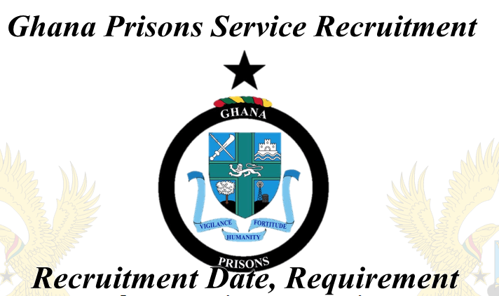 Ghana Prisons Service Recruitment
