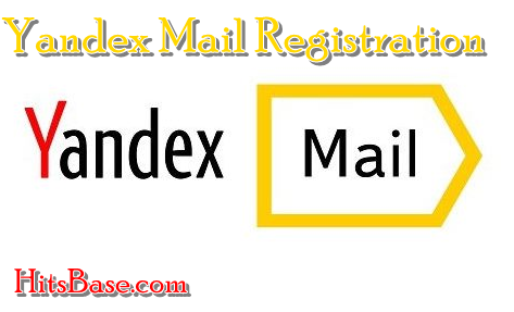 Yandex Mail Registration | Yandex Sign up | Login Yandexmail.com
