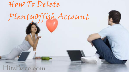 How To Delete PlentyOffish Account