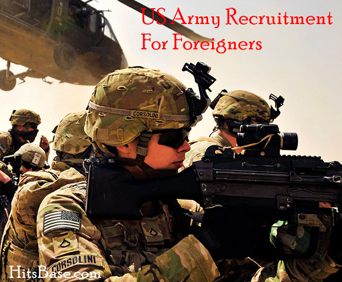 US Army Recruitment For Foreigners