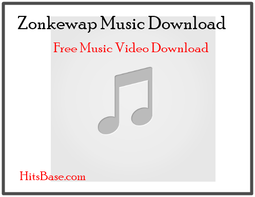 Zonkewap Music Download