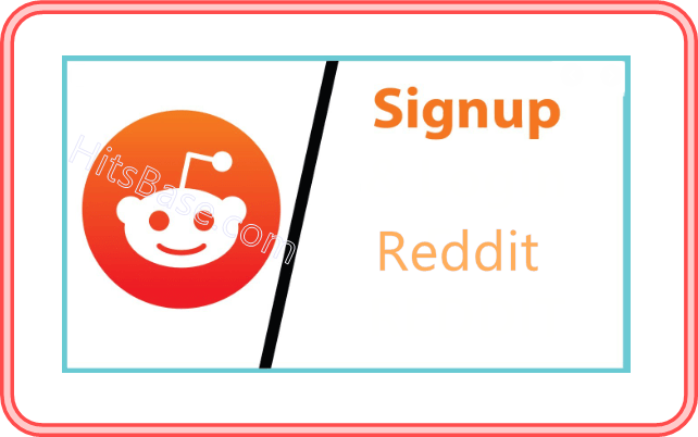 Reddit Sign Up Account Free